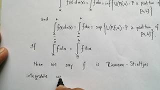 Lec 03 Definition of RiemannStieltjes Integral Refinement and its effect on Lower and Upper Sums [upl. by Gapin]