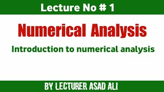 Introduction To Numerical Analysis What Is Numerical Analysis [upl. by Gnim]