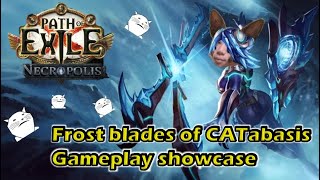 Path of exile 324  Ruetoo  Frost blades of CATabasis Gameplay showcase [upl. by Duomham765]