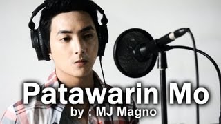 Patawarin Mo On Bended Knee Tagalog Version Cover  MJ Magno [upl. by Eluj]