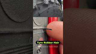 Tyre Rubber Hair  Why Rubber Hair Present On Tyre Surface  Bike  Car Tyre Buying Tips shorts [upl. by Suzan]