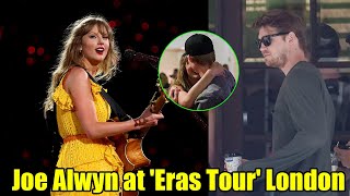 Joe Alwyn reunited with Taylor Swift at the N1 Eras Tour concert in London [upl. by Nesnah]