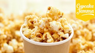 How to Make Perfect Caramel Popcorn  Cupcake Jemma [upl. by Lebasiairam425]