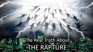 The truth about The Rapture [upl. by Leland]