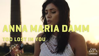 Anna Maria Damm  Too Lost In You  Live amp Unplugged [upl. by Eilsil]