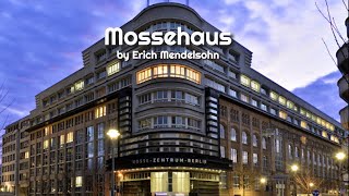 Mossehaus by Erich Mendelsohn [upl. by Randolf]