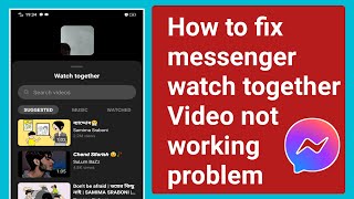 How to fix messenger watch together video not working problemmessenger watch together not work [upl. by Darla]