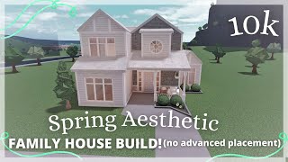 10K BLOXBURG SPRING AESTHETIC FAMILY HOUSEBUILD NO ADVANCEDPLACEMENT [upl. by Ai44]