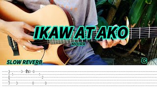 Ikaw At Ako  Moira Dela Torre  Fingerstyle GuitarTabs chords  lyrics [upl. by Sandry948]