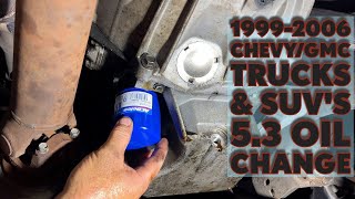 ChevyGMC Trucks amp Suvs 53 Oil amp Filter Change [upl. by Helli647]