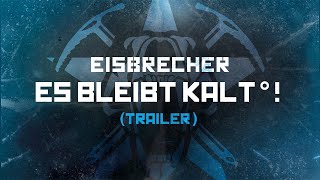 Eisbrecher  Es bleibt kalt° 20032023  OUT NOW Trailer [upl. by Anerroc168]