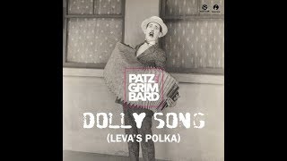 Patz amp Grimbard  Dolly Song Levas Polka Extended Mix [upl. by Patten]