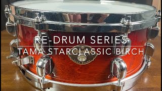 ReDrum Tama Starclassic Snare Drum Restoration [upl. by Nnylakcaj102]