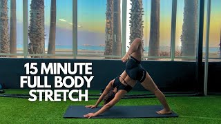 15 Minute FULL BODY Stretch [upl. by Yleoj]