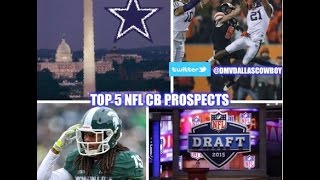 DMV Dallas Cowboys Show 2015 Top 5 CB Prospects [upl. by Lenssen736]