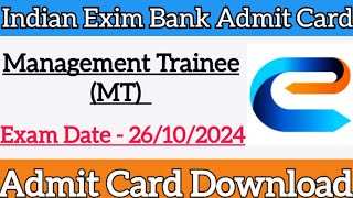 how to download exim Bank admit card 2024 Indian Exim Bank Management Trainee Admit card download [upl. by Llennyl]