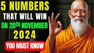 Lucky Numbers 5 NUMBERS MOST LIKELY TO APPEAR ON 15TH NOVEMBER 2024  Buddhist Teachings [upl. by Evilo987]