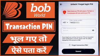 BOB World Transaction PIN Kaise Pata Kare 2023  How to ForgotReset Transaction PIN in BOB World [upl. by Leisha]