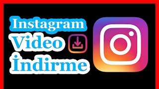 Instagram Video İndirme En Pratik Taktik Video Nasıl indirilir [upl. by Haldis]