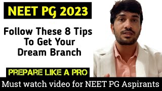 Follow these tips to get your dream branch in neet pg 2023  neet pg prepration guide [upl. by Farrington]