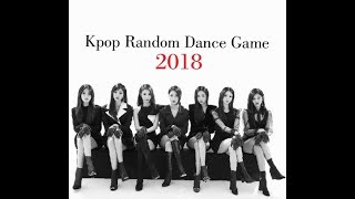 Kpop Random Dance Game 2018 [upl. by Ashford]