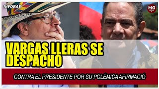 quotDESPRECIO POR LAS CORTES Y SUS MAGISTRADOSquot 🔴 Vargas Lleras se despachó contra el Presidente [upl. by Anastasie788]