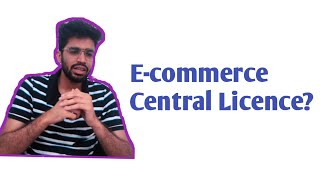 Whether FSSAI Central licence for the E commerce platform Registration or licence for E commerce [upl. by Ydisahc166]