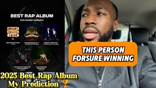 2025 GRAMMY NOMINATIONS BEST RAP ALBUM PREDICTIONS [upl. by Enilarac353]