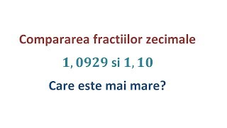 Compararea fractiilor zecimale Clasa a Va [upl. by Colson]