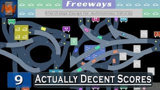 Freeways 9 ┤Actually Decent Scores├ [upl. by Kegan]