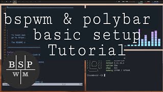 TUTORIAL bspwm and polybar basic setup in 11 minutes  simple and easy [upl. by Acimot]