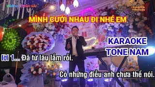 MÌNH CƯỚI NHAU ĐI NHÉ EM  KARAOKE  BEAT  TONE NAM  A  HOÀNG THIÊN HẢI [upl. by Pappano191]