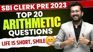 ✅ Top 20 Arithmetic Questions  SBI Clerk Prelim 2023  Quants By Aashish Arora [upl. by Dlorej]