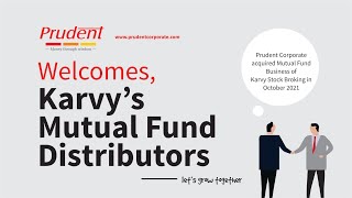 Prudent Welcomes Karvys Mutual Fund Partners Lets Grow together [upl. by Akehsal53]