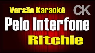 Richie  Pelo Interfone  Karaokê [upl. by Pega]