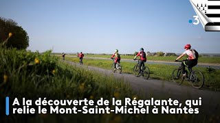 Balade à vélo le long de la Régalante la nouvelle véloroute entre le MontSaintMichel et Nantes [upl. by Bradlee]