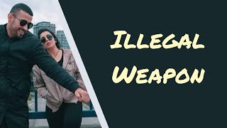 ILLEGAL WEAPON  LYRICS  GARRY SANDHU JASMINE SANDLAS [upl. by Isacco296]