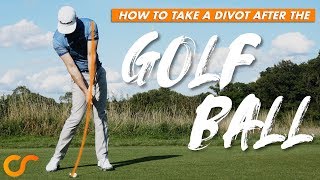 HOW TO TAKE A DIVOT AFTER THE GOLF BALL [upl. by Adnamahs]