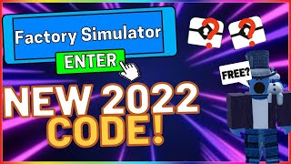 ONE NEW SECRET 2022 CODE in FACTORY SIMULATOR CODES Factory Simulator Codes Roblox [upl. by Leatri]