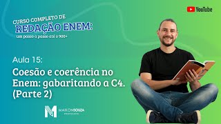 Aula 15  Coesão no Enem como gabaritar a C4  Parte 2  Curso de redação para o Enem grátis [upl. by Ahsahtan]