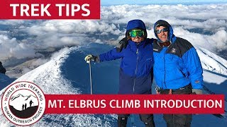 Mt Elbrus Climb Introduction  Tallest Mountain in Europe  Trek Tips [upl. by Joon17]