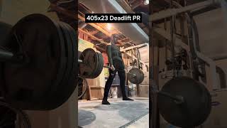 405x23 deadlift PR  1702 lbs bodyweight [upl. by Etnaihc]