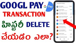 How to delete google pay transaction history in telugudelete gpay transaction history [upl. by Kcirdot142]