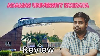 Adamas University Kolkata Admission process  college review 💥 West bengal University Details [upl. by Lune]