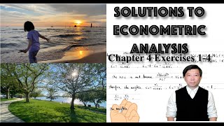 【Solutions to Econometric Analysis】Tutorial 6 Chapter 4 Estimating by Least Squares Exercises 14 [upl. by Bourque114]