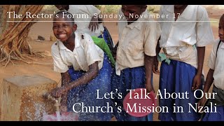 The Rectors Forum Lets Talk About Our Churchs Mission in Nzali Tanzania [upl. by Errot]