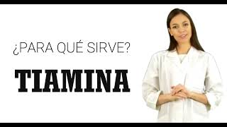 TIAMINA vitamina b1 tiamina qué es la tiamina y para qué sirve [upl. by Eellek]