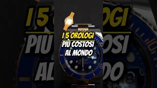 I 5 OROLOGI PIÙ COSTOSI AL MONDO⌚️ [upl. by Feingold]