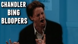 Chandler Bing Funny Bloopers FRIENDS [upl. by Neva443]