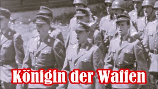 Königin der Waffen Infantrielied  German Infantry Song  English translation [upl. by Karlan]